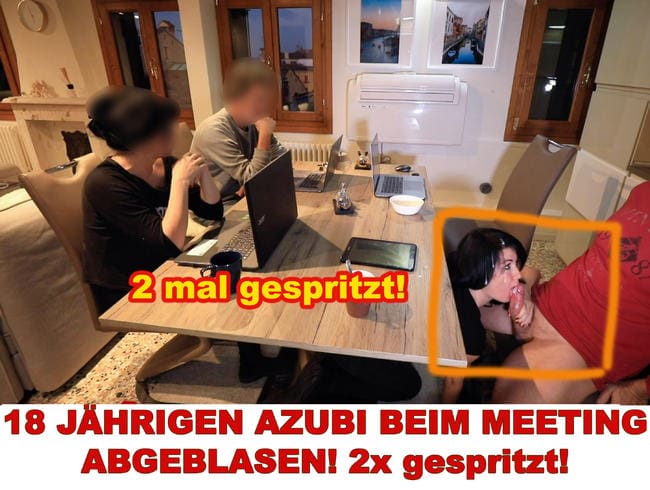 18 JÄHRIGEN AZUBI BEIM MEETING ABGEBLASEN! 2x gespritzt!