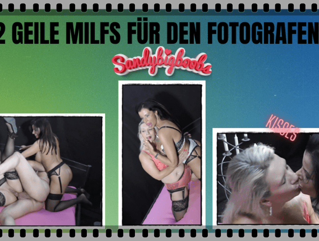 2 geile MILFs für den Fotografen