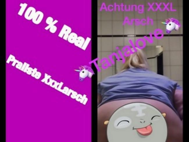© 100% Real Achtung XXXL Arsch!!!!