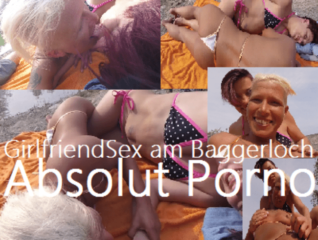 Girlfriendsex am Baggerloch - Absolut Porno