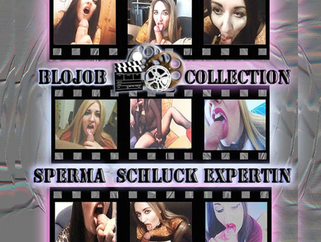 Best of: BLOJOB COLLECTION SPERMA SCHLUCK EXPERTIN