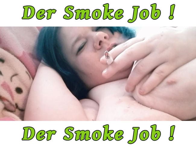 Der Smoke Job