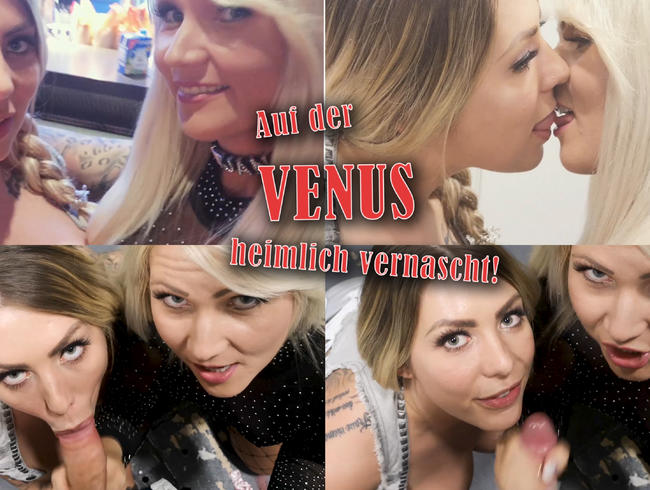 Auf der Venus heimlich Mitarbeiter vernascht!