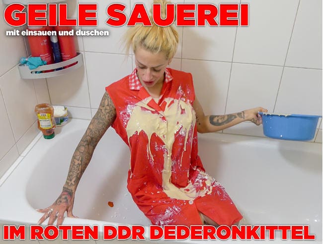 Geile Messy Sauerei mit Kittel aussauen und duschen im roten DDR Dederonkittel