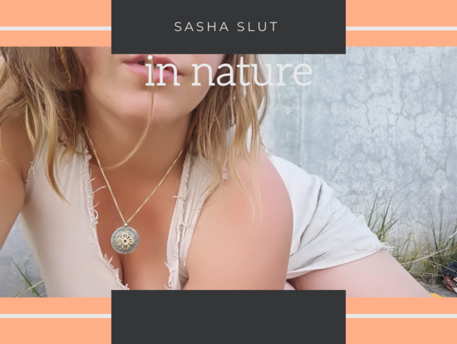 Sasha Slut in nature