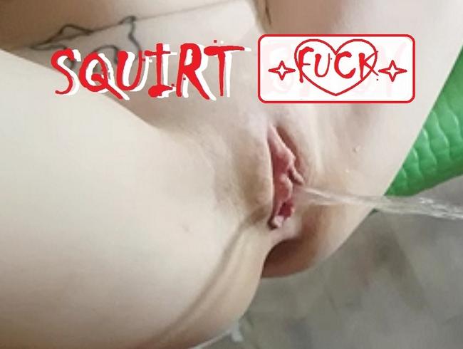 EXTREM SQUIRT, EXTREM FUCK.